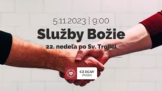 Služby Božie  22 nedeľa po Svätej Trojici  5112023 [upl. by Garrek]