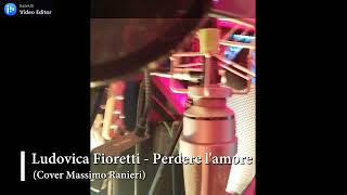 Ludovica Fioretti  Perdere lamore Cover Massimo Ranieri [upl. by Husha773]