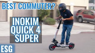 Inokim Quick 4 Super Is it the Best Scooter for commuting  Inokim Quick Four Super ESG Review [upl. by Cristian]