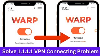 How to Solve 1111 VPN Not Connecting Problem  Fix WARP 1111 VPN Not Connection Problem [upl. by Kahaleel]