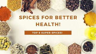 The Top 8 Herbs And Spices That Improve Your Health [upl. by Ajiak]