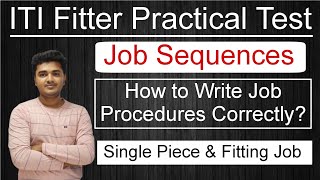 ITI Fitter Trade Test Job Sequences  How to write ITI Fitter Skill Test Job Sequences Procedures [upl. by Karyn869]