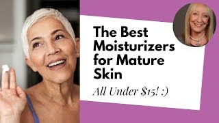 The 7 Best Moisturizers Under 15 for Mature Skin 7 is My Favorite [upl. by Einrae]