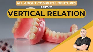 25  Clinical Techniques for Establishing Vertical Dimension in Complete Dentures [upl. by Oj]