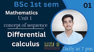 L1 l BSc 1st semester Mathematics l differential calculus 202425 l unit 1 l concept of sequence l [upl. by Allerie995]