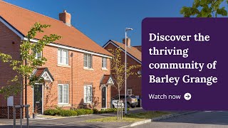 Taylor Wimpey  Discover the thriving community of Barley Grange [upl. by Sauveur743]