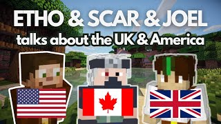 Etho Scar and Joel discussed the UK and America 🇬🇧🇺🇸  Hermitcraft X [upl. by Oiratno]