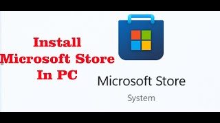 Fix Microsoft Store Is Missing In New Windows 11 PC How To GetInstall Microsoft Store In New PC [upl. by Grim410]