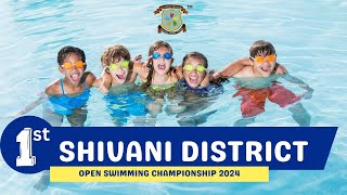 1st SHIVANI DISTRICT OPEN SWIMMING CHAMPIONSHIP 2024 [upl. by Orhtej]