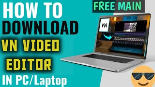 Download VN Video Editor for windows 7810Laptop VNvideoediter tramptech allioneabhinav FREE [upl. by Irisa176]