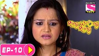 Ring Wrong Ring  रींग रॉंग रींग  Episode 10  4th July 2016 [upl. by Erret642]