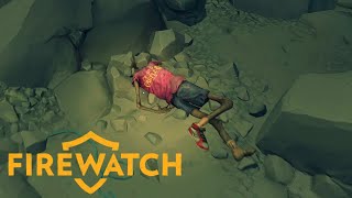 Uncovering The Truth  Firewatch 5 Finale [upl. by Darnoc362]