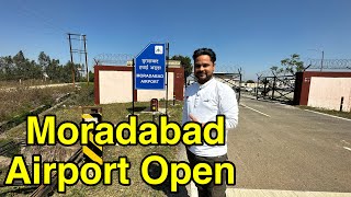 Moradabad Airport  मुरादाबाद एयरपोर्ट  Moradabad Airport Opening Date  Moradabad Airport Vlog [upl. by Lynelle]