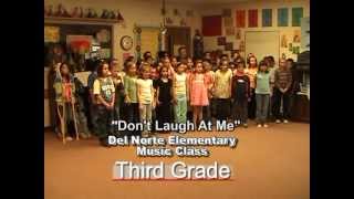 Dont Laugh At Me Peter Yarrow Cover Del Norte Elementary Students Singing [upl. by Edme]