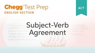 ACT English SubjectVerb Agreement  Chegg Test Prep [upl. by Nicky]