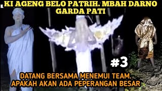 🔴KI AGENG BELO PATRIH MBAH DARNO GARDA PATI MENEMUI TEAM ABE CUZZ APAKAH AKAN ADA MASALAH BESAR [upl. by Antonietta591]