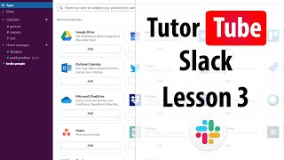 Slack Tutorial  Lesson 3  Slack Interface [upl. by Hadria480]