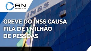 Greve do INSS causa fila de 1 milhão de pessoas [upl. by Junius541]