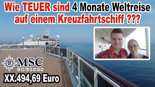 So TEUER war unsere KREUZFAHRT WELTREISE 🛳️ MSC Worldcruise 2024  MSC Poesia [upl. by Sualakcin91]