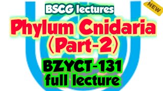 Phylum Cnidaria Part2  Zoology  Animal Kingdom BSCG LECTURES  BZYCT131 ignou neet [upl. by Sathrum]