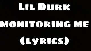 Lil Durk monitoring me lyrics [upl. by Marquis]