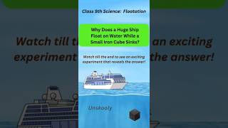 Why Ship Floats explained with experiment  Class 9 Science Gravitation amp Floatation Chapter [upl. by Ader]