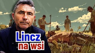 LINCZ Jak wieś wymierzyła karę [upl. by Terriss513]