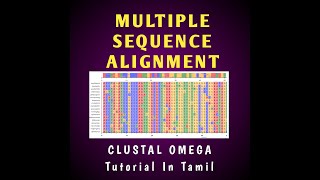 Multiple Sequence Alignment using Clustal Omega  Tamil  Bioinformatics bioinformatics [upl. by Razaele]