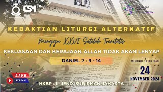 LIVE Ibadah Kebaktian Liturgi Alternatif KLA HKBP Sudirman Jakarta  24112024  1100 WIB [upl. by Sierra228]