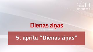 5 aprīļa quotDienas ziņasquot [upl. by Dennie262]