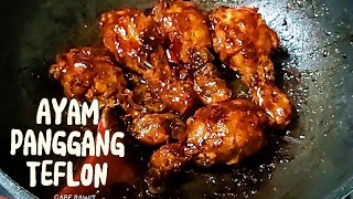 Resep Ayam Panggang Kecap amp Cabe Rawit Pedas Manis Gurih  Cara Masak PAHA AYAM BAKAR TEFLON [upl. by Abbotsun]