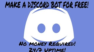 How to Make a Discord Bot for FREE  How to host a Discord Bot free for 247 [upl. by Norraf692]