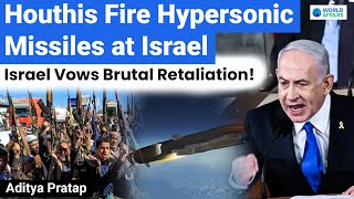 Houthis Target Israels Capital Tel Aviv with Hypersonic Missiles  Israel Gaza War  World Affairs [upl. by Worrell]