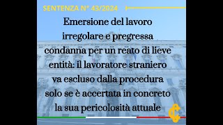 Emersione del lavoro irregolare e pregressa condanna per un reato di lieve entità [upl. by Anehc619]