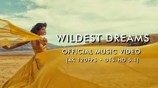 Taylor Swift  Wildest Dreams Ofiicial Music Video 4K 120FPS • DTSHD 51 [upl. by Iman]