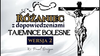 Różaniec z dopowiedzeniami Tajemnice bolesne Wersja 2 [upl. by Einnij84]