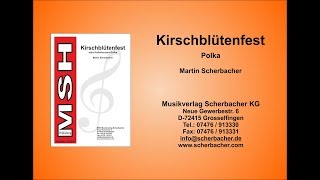 Kirschblütenfest  Musikverlag Scherbacher [upl. by Marline]