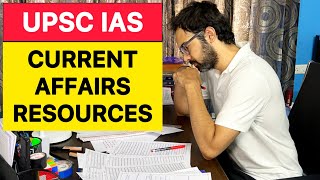 Current Affairs Strategy amp Resources For IAS Exam  UPSC CSE [upl. by Okorih198]