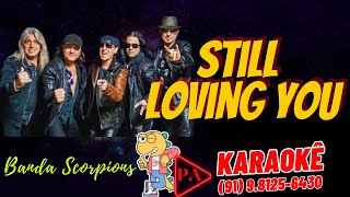 Karaokê  Still Loving You Seresta Banda Scorpions Com Letra [upl. by Lramaj]