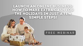 Want Extra Cash for the Holidays Here’s How to Start Your Online Business [upl. by Sinclair]