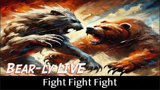 Bearly LIVE Fight Fight Fight [upl. by Yllas]