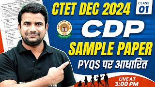 CTET CDP Paper 2 amp 1  CDP Sample Paper for CTET Dec 2024  CDP for CTET by Deepak Himanshu Sir 1 [upl. by Myke]