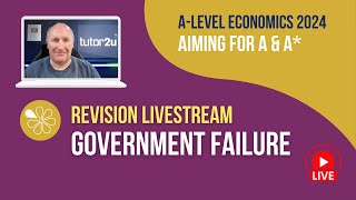 Government Failure  Livestream  Aiming for AA Economics 2024 [upl. by Wagner]