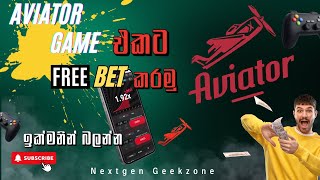 Lets bet free on Aviator game  Aviator game එකට free bet කරමු  2024 [upl. by Orrocos]