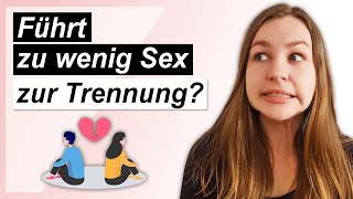 Trennung wegen Libidoverlust Wie groß ist die Gefahr [upl. by Eiger585]