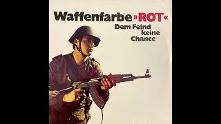 Waffenfarbe quotRotquot  Dem Feind Keine Chance  East German NVA Army Choir Propaganda Vinyl Rare [upl. by Ynots603]