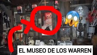 LOS OBJETOS EMBRUJADOS DEL MUSEO DE LOS WARREN 😱😱😱 [upl. by Lemmueu]