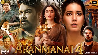 Aranmanai 4 Full Movie In Hindi Dubbed  Sunder C Raashi Khanna Tamannaah Bhatia  Review amp Fact [upl. by Ardnuassac]