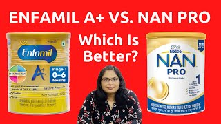 NESTLE NAN PRO VS ENFAMIL A Which Is BETTER  What Is The DIFFERENCE 2021 [upl. by Ellennoj]