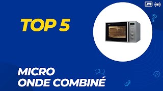 Top 5 Meilleur Micro Onde Combiné 2024 [upl. by Ruthven]